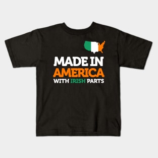 Made in America with Irish Parts Amazing Irish Heritage Fun Kids T-Shirt